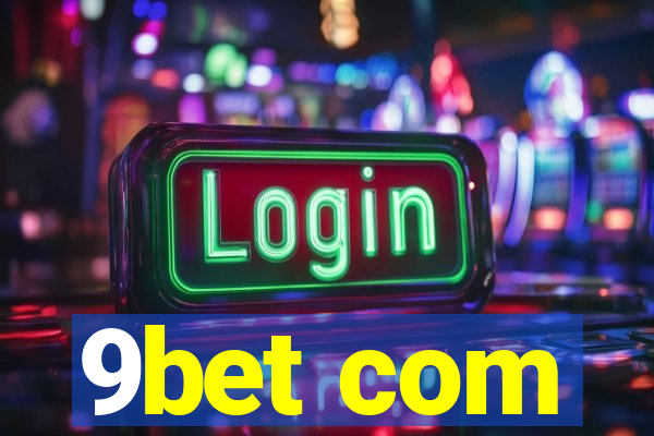 9bet com